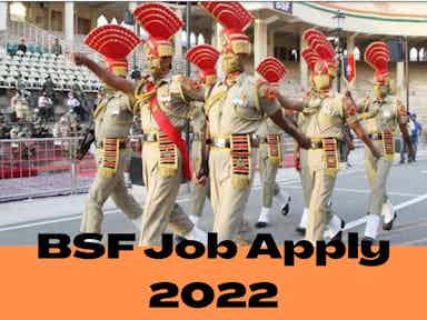 BSF Job Vacancy 2022 - BSF Job Duration - BSF Job Qualification - BSF age limit - BSF Job Apply