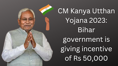 CM Kanya Utthan Yojana 2023: The state government of Bihar is offering a monetary incentive of Rs 50,000 to female students who have completed their bachelor's degrees.
