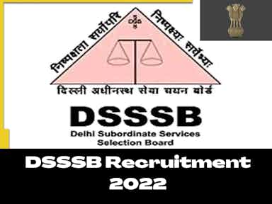 DSSSB recruitment - DSSSB Recruitment 2022 Notification - DSSSB Recruitment 2022 Staff Nurse