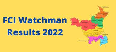 FCI Watchman Result 2022 Haryana: Cutoff Scores And Merit List