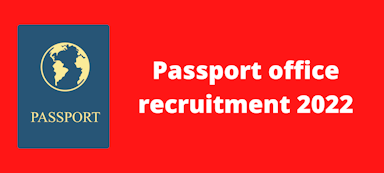 Passport office recruitment 2022 apply online | Passport office recruitment 2022 notification