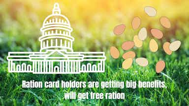 Ration card: Ration card holders are getting big benefits, will get free ration
