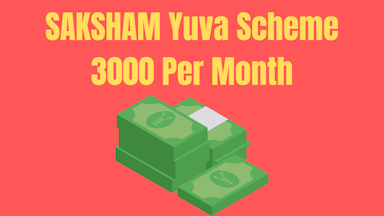 Sakham Yuva Scheme 3000 per month - Know How to apply Online